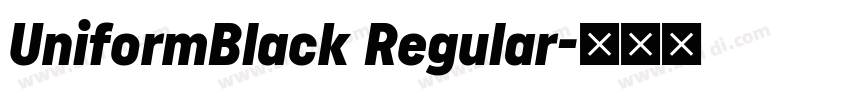 UniformBlack Regular字体转换